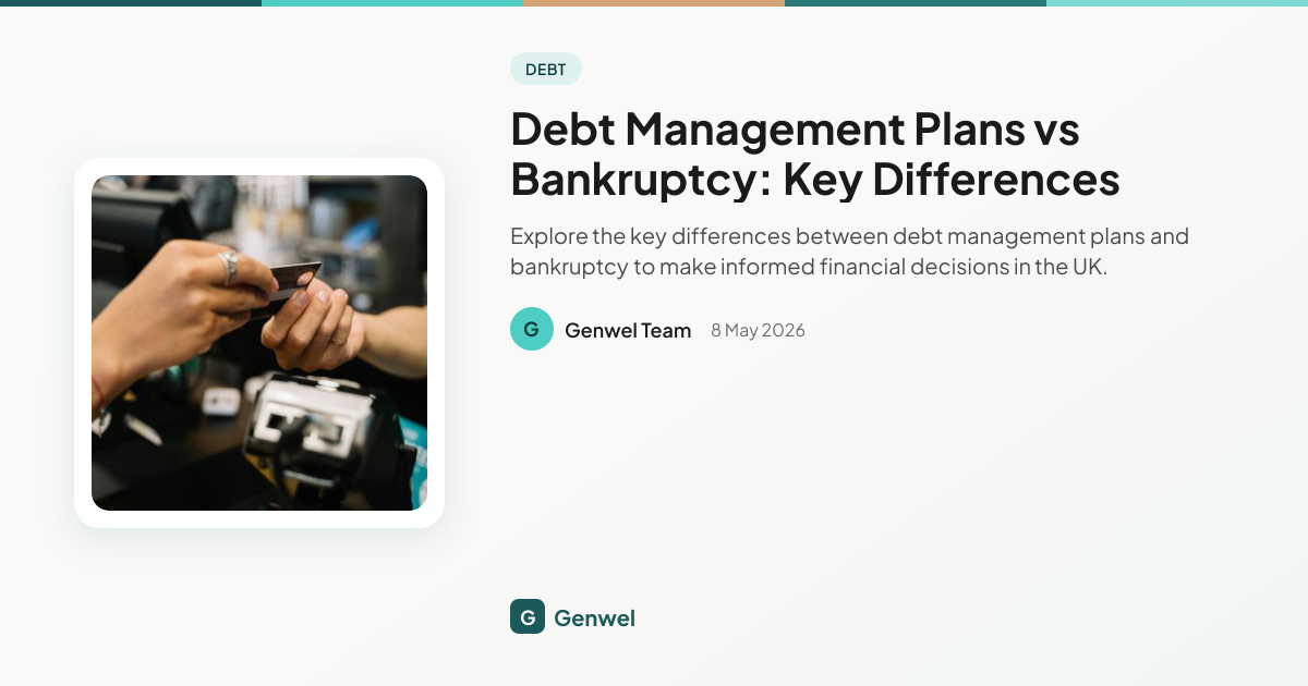 Debt Management Plans vs Bankruptcy: Key Differences | Genwel Blog | Genwel